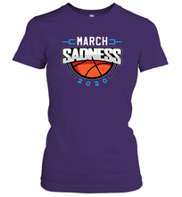 Load image into Gallery viewer, March Sadness March Madness College Basketball Coronacation Women's T-Shirt
