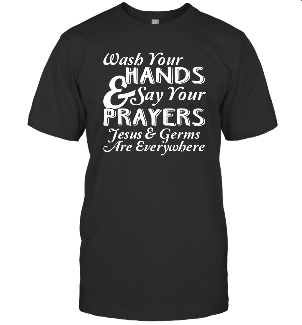 Wash Your Hands And Pray Jesus Coronacation T-Shirt