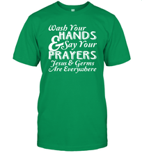 Load image into Gallery viewer, Wash Your Hands And Pray Jesus Coronacation T-Shirt
