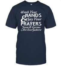 Load image into Gallery viewer, Wash Your Hands And Pray Jesus Coronacation T-Shirt
